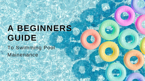 A Beginner’s Guide to Pool Maintenance: Keeping Your Pool Clean and Safe - Mr Pool Man