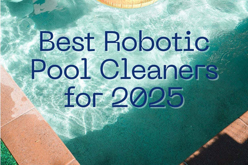Best Robotic Swimming Pool Cleaners 2025 Update - Mr Pool Man