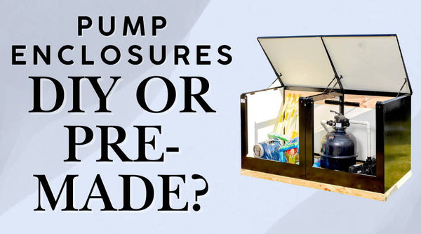 DIY Pool Pump Covers vs. Professional Enclosures: Which is Best? - Mr Pool Man