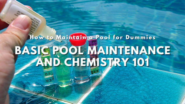 How to maintain a pool for dummies - Basic Pool Maintenance & Chemistry 101 - Mr Pool Man