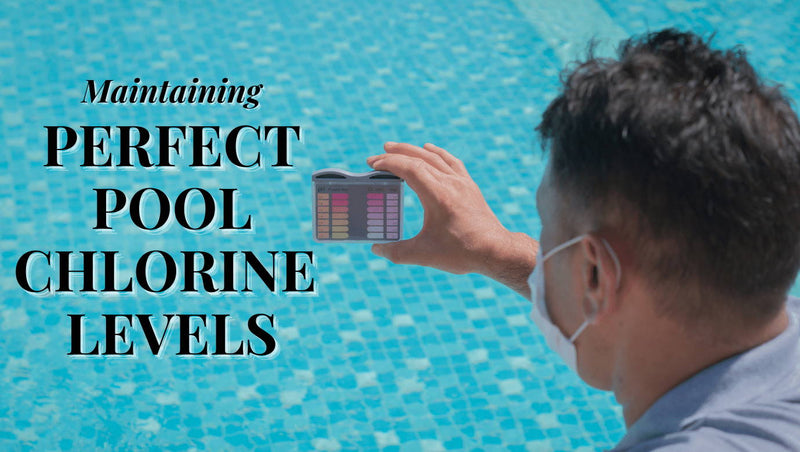 How To Maintain Perfect Chlorine Levels - Mr Pool Man
