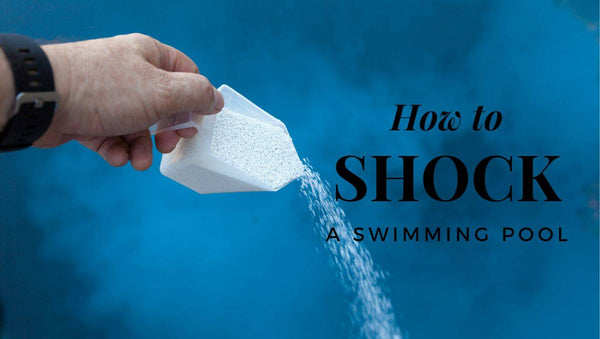 How To Shock A Swimming Pool - Mr Pool Man