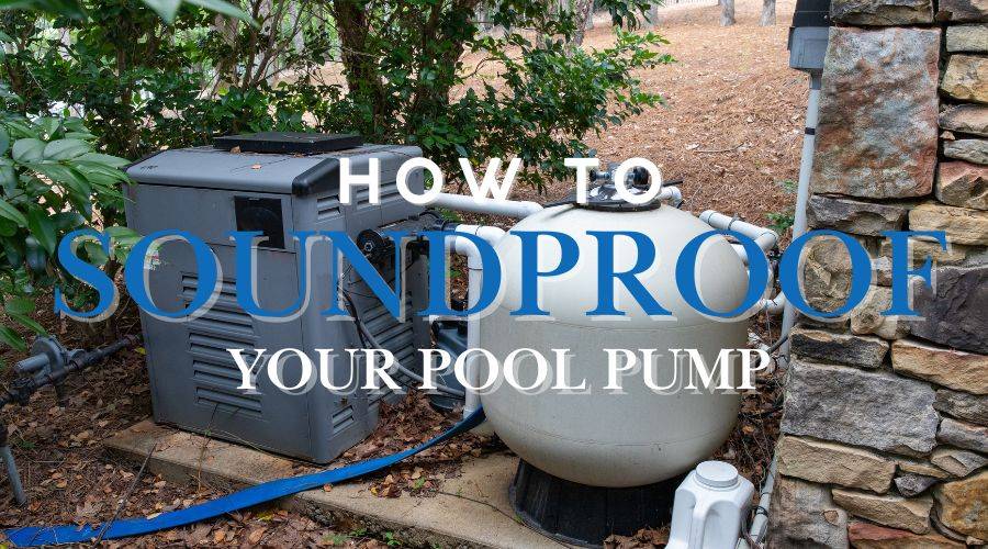 Pool Sound Box How to Soundproof Your Pool Pump with an Acoustic Enclosure