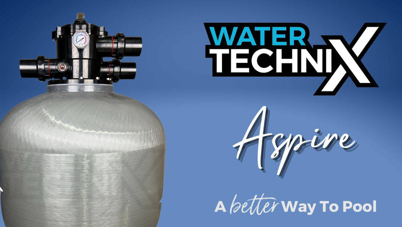 Product Spotlight: Water TechniX Media Filter Aspire - Mr Pool Man